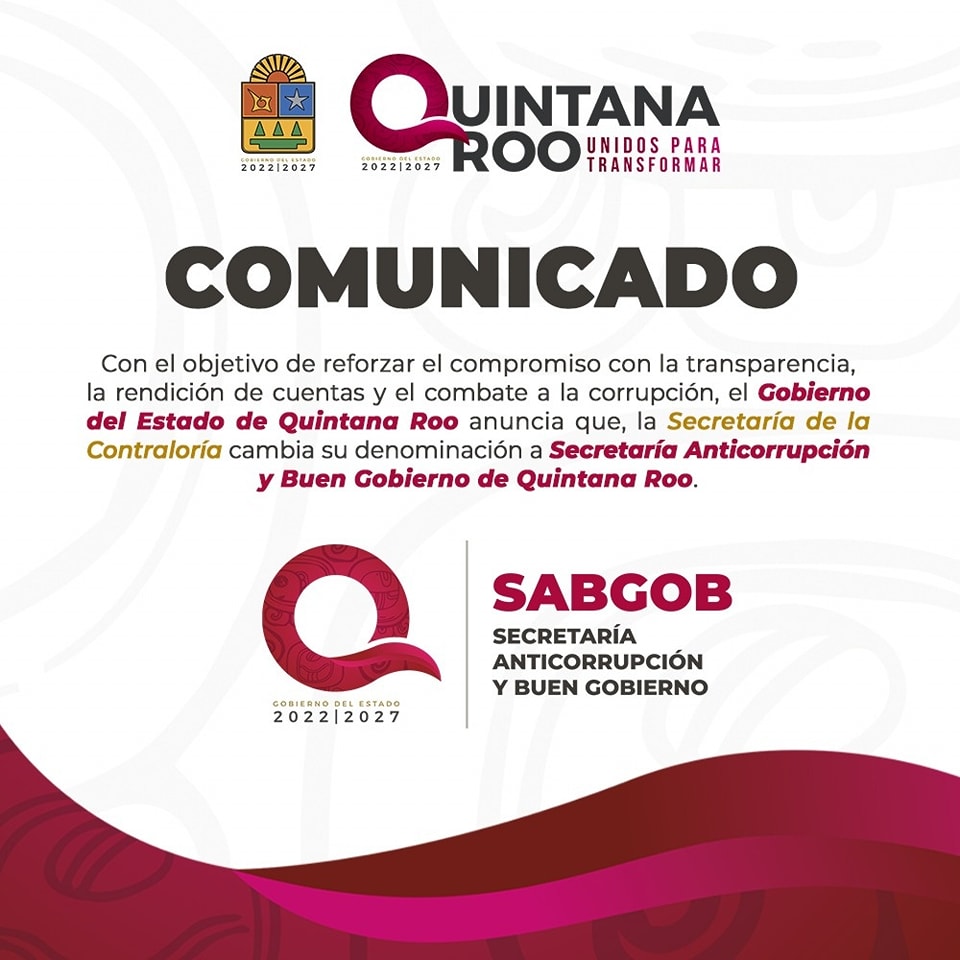Cambio de la Secretaría de la Contraloría a Secretaría Anticorrupción y Buen Gobierno de Q Roo